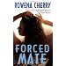 Forced Mate ~ Rowena Cherry