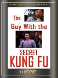 Guy with The Secret Kung Fu
