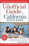 The unofficial guide to California with kids