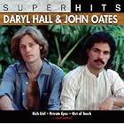 Click here to buy Super Hits by Hall & Oates .
