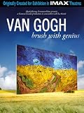 Van Gogh: A Brush with Genius