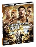 WWE legends of wrestlemania : official strategy guide