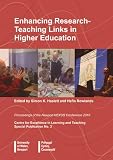 Enhancing research-teaching links in higher education : proceedings of the Newport NEXUS conference, 2010