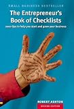 The Entrepreneur's Book of Checklists: 1000 Tips to Start and Grow Your Business