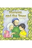 Maryam and the trees