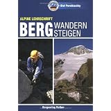 Bergwandern - Bergsteigen (Rother Reihe Wissen&Praxis)von "Olaf Perwitzschky"