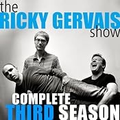 Ricky Gervais Show: The Complete Third Season | [Ricky Gervais, Steve Merchant, Karl Pilkington]