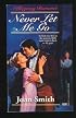 Never Let Me Go (A Regency Romance)