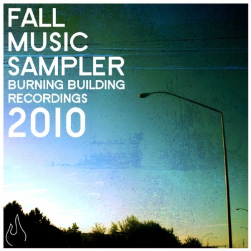 Burning Building Fall 2010 Sampler for Amazon