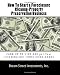 How To Start a Foreclosure Cleanup-Property Preservation Business: EARN UP TO $100,000 per Year CLEANING OUT FORECLOSED HOMES (Volume 1)