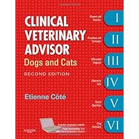 Clinical Veterinary Advisor: Dogs and Cats