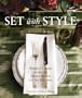 Set with Style: Perfect Tables from the Dining Room to the Kitchen