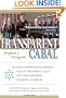 The Transparent Cabal: The Neoconservative Agenda, War in the Middle East, and the National Interest of Israel