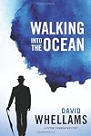 Walking into the Ocean (A Peter Cammon Mystery)