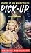 Pick-up (Kindle Edition)