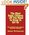 The Most Basic Chinese - All You Need to Know to Get By