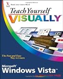Teach Yourself VISUALLY Windows Vista (Teach Yourself VISUALLY (Tech))