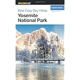 best easy day hikes yosemite national park 2nd best easy day hikes series