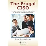 the frugal ciso using innovation and smart approaches to maximize your security posture