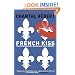 French Kiss: Stephen Harper's Blind Date with Quebec
