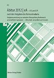 Abitur 2012: eA (erh&ouml;htes Anforderungsniveau) - Aufgabensammlung zur zentralen Abiturpr&uuml;fung Mathematik an Fachgymnasien Wirtschaft, Gesundheit und Soziales - Roland Ott