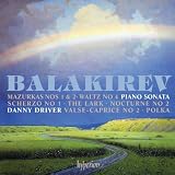 Balakirev: Piano Sonata, Nocturne No.2, Mazurkas