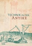 Technik in der Antike - Brigitte Cech