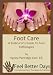 Books : Foot Care - A Pedicurist's Guide to Foot Pathologies