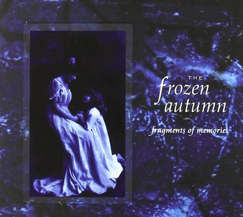 The Frozen Autumn - Fragments Of Memories - Zortam Music