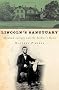 Lincoln's Sanctuary: Abraham Lincoln and the Soldiers' Home