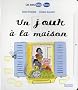 Un jour � la maison