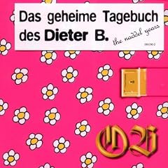 Das Geheime Tagebuch des Dieter B.