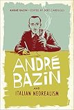 André Bazin and Italian neorealism