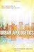 Urban Apologetics: Answering Challenges to Faith for Urban Believers
