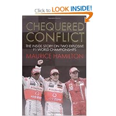 Chequered Conflict: The Inside Story on Two Explosive F1 World Championships
