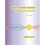 sight sound motion applied media aesthetics