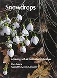 Snowdrops : a monograph of cultivated Galanthus