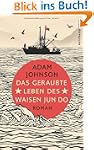 Das geraubte Leben des Waisen Jun Do:...
