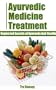 Ayurvedic Medicine Treatment - Neglected Secrets of Ayurveda And Health