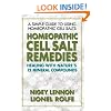 Homeopathic Cell Salt Remedies: Healing with Nature's Twelve Mineral Compounds