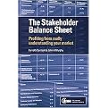 The Stakeholder Balance Sheet (Profiting from Really Understanding Your Stakeholders) (New) (Hardcover)