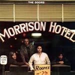 #4: Morrison Hotel [40th Anniversary Mixes]