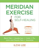  : Meridian Exercise for Self-Healing: Classified by Common Symptoms