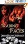 Trading Faces