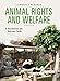 Animal Rights and Welfare: A Documentary and Reference Guide (Documentary and Reference Guides)