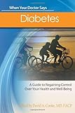 Diabetes : a guide to regaining control over your health and well-being