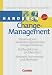 Image of Handbücher Unternehmenspraxis: Handbuch Change-Management: Steuerung von Veränderungsprozessen in Organisationen. Einflussfaktoren und Beteiligte. Konzepte, Instrumente und Methoden