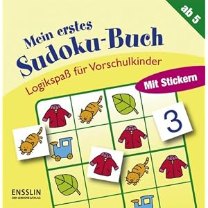Logikspa&szlig; f&uuml;r Vorschulkinder. Mein erstes Sudoku-Buch