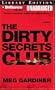 The Dirty Secrets Club: A Novel (Jo Beckett Series)