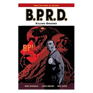 【クリックで詳細表示】B.P.R.D. Volume 8： Killing Ground (B.P.R.D Graphic Novel) (English Edition) [Kindle edition] by Mike Mignola， Guy Davis